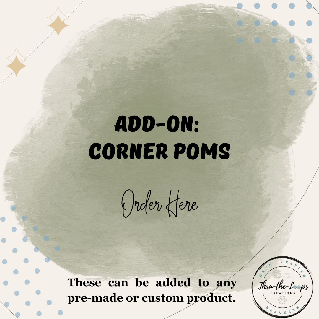 Add-Ons: Corner Poms - Thru the Loops Chunky Knit Creations